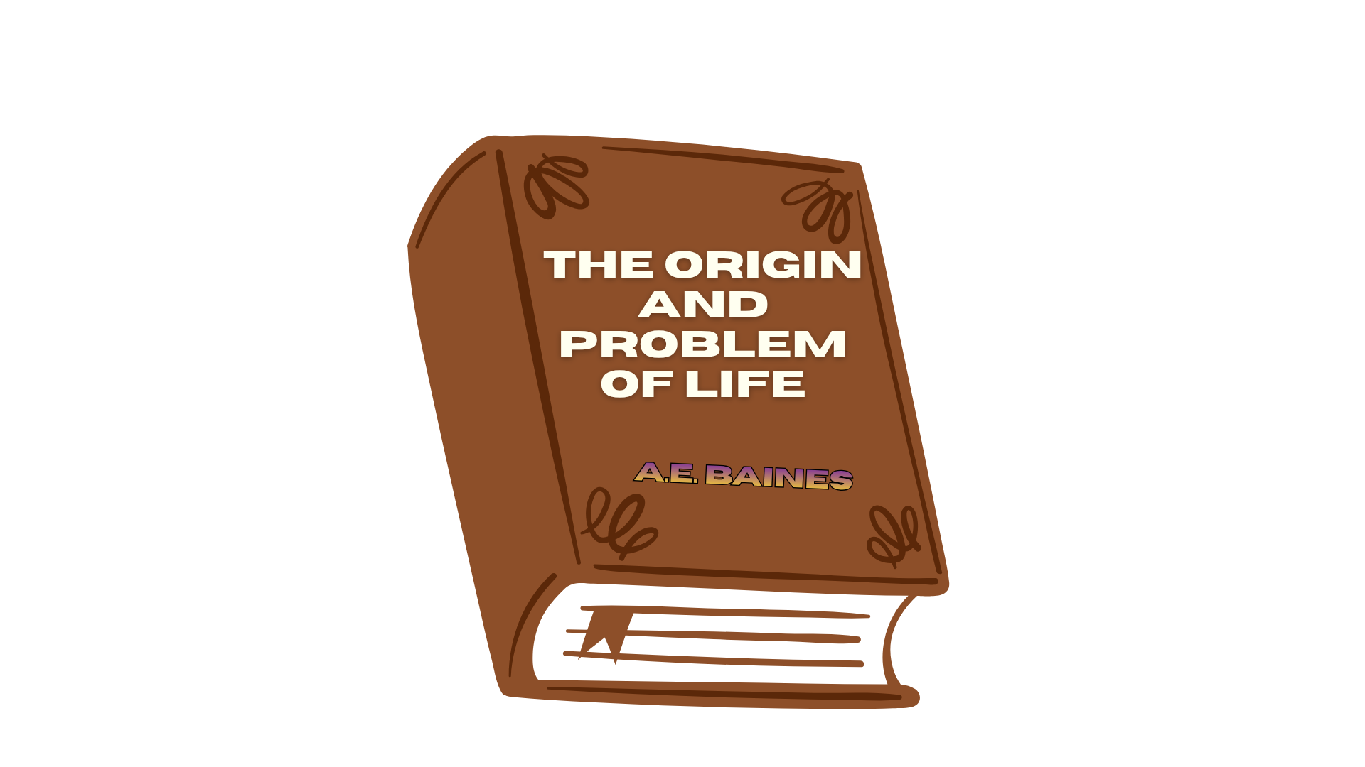 Illustration of a book titled 'The Origin and Problem of Life' by A.E. Baines on a white background